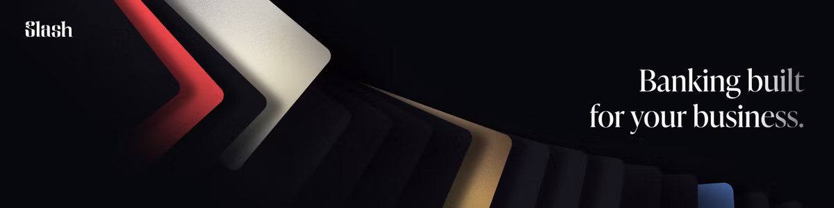 Slash banner: the Slash wordmark on the left and the line "Banking built for your business" on the right, over a row of angled card shapes in red, white, gold and blue on black.